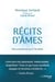 Récits d'âmes - Mes connexions avec l'invisible