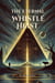 The Eternal Whistle Heist