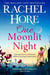 One Moonlit Night - The unmissable novel from the million-copy Sunday Times bestselling author of A Beautiful Spy