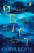Drift - Winner of the Wales Book of the Year