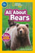 All About Bears (National Geographic Kids Readers, Pre-Reader)