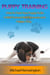 Puppy Training: How To Train Your Puppy To Be A Well-Trained, Well-Behaved, and Happy Dog - Dog Training Series, #2