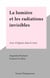 La lumière et les radiations invisibles - Avec 55 figures dans le texte