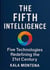 The Fifth Intelligence Five Foundational Technologies Defining the 21st Century