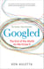 Googled - The End of the World as We Know It