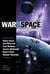 War & Space: Recent Combat