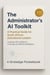 The Administrator's AI Toolkit - A Practical Guide for South African Educational Leaders Leading With Confidence in the Age of Artificial Intelligence - AI in Education, #1