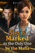 She is Marked as the Only One by the Mafia