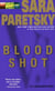 Blood Shot - A V. I. Warshawski Novel