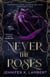 Never the Roses - The epic slow burn enemies to lovers romantic fantasy that will steal your heart!