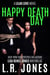 Happy Death Day - Lilah Love, #7