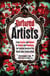 Tortured Artists - From Picasso and Monroe to Warhol and Winehouse, the Twisted Secrets of the World's Most Creative Minds