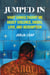 Jumped In - What Gangs Taught Me about Violence, Drugs, Love, and Redemption