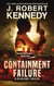 Containment Failure - Dylan Kane Thrillers, #2