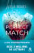 The Perfect Match - I'm Not Your Soulmate 1 - L'autrice qui a déjà conquis 3 millions de lecteurs sur Wattpad !