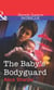 The Baby's Bodyguard