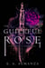 The Guileful Rose - The Curoria Chronicles, #1