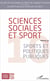 Sciences sociales et sport - Numéro 10 (2017) - Sports et politiques publiques