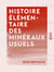 Histoire élémentaire des minéraux usuels