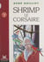 Shrimp le corsaire