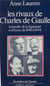 Les rivaux de Charles de Gaulle - La bataille de la légitimité en France de 1940 à 1944