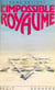 L'impossible royaume