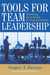 Tools for Team Leadership - Delivering the X-Factor in Team Excellence