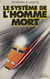 Le système de l'homme-mort