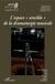 L'espace "sensible" de la dramaturgie musicale