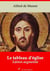 Le Tableau d’église – suivi d'annexes - Nouvelle édition 2019
