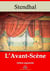 L’Avant-scène – suivi d'annexes - Nouvelle édition 2019