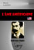 L'âme américaine (Tome I & II) [édition intégrale revue et mise à jour] - édition intégrale