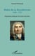 Mahé de La Bourdonnais - 1699 - 1753 - Biographie politique d'un héros des Indes