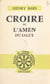 Croire - Ou L'amen du salut