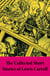 The Collected Short Stories of Lewis Carroll - A Tangled Tale + Bruno’s Revenge and Other Stories + What the Tortoise Said to Achilles