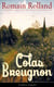 Colas Breugnon (L'édition intégrale)