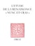 L'Etude de la Renaissance "nunc et cras" - Actes du colloque de la Fédération internationale des Sociétés et Instituts d'Etude de la Renaissance (FISIER), Genève, septembre 2001