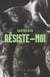 Résiste-moi