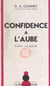 Confidence à l'aube