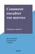 Comment encadrer vos œuvres - Technique, matériel