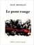 Le pont rouge