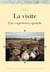 La visite - Une expérience spatiale