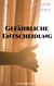 Gefährliche Entscheidung