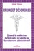 Ordres et désordres - Quand la médecine de bon sens se heurte au harcèlement administratif
