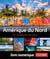 Amérique du Nord - 50 itinéraires de rêve