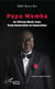 Papa Wemba an African Music Icon, from Generation to Generation