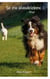 So ein Hundeleben - - Five