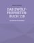 Das Zwölf-Propheten-Buch 11b - am Ende der Sonnenzeiten
