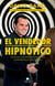 El vendedor hipnótico - Técnicas de mentalismo para incrementar tus ventas