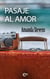 Pasaje al amor - El mejor regalo para San Valentín, una novela de Harlequin